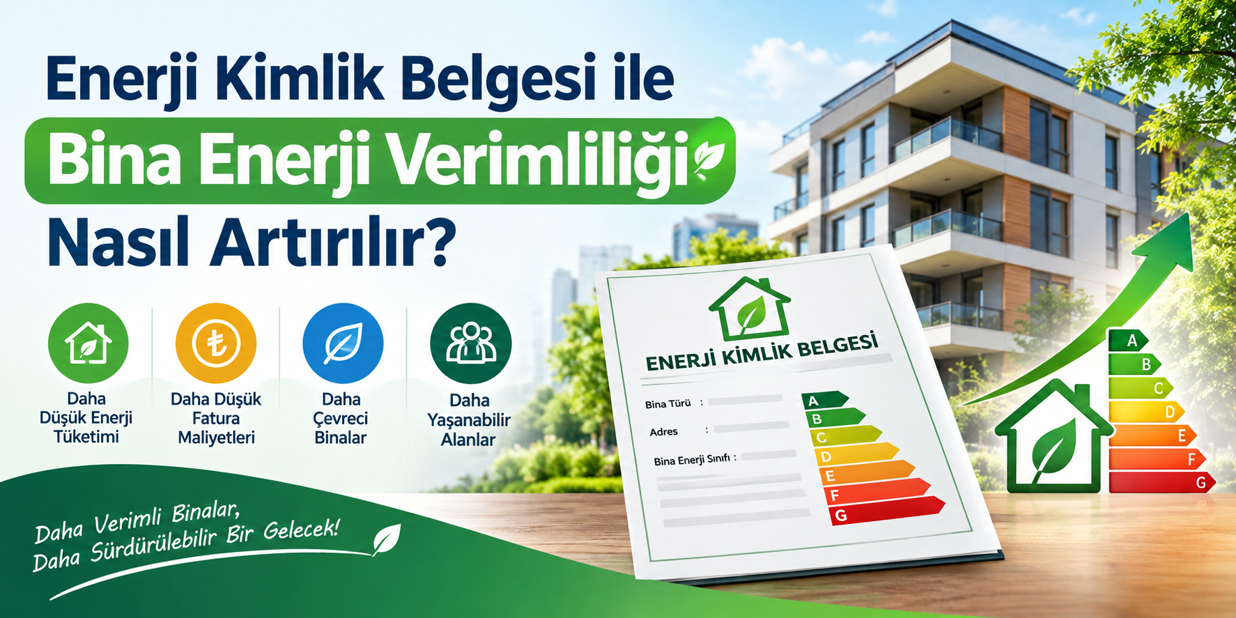 Enerji Kimlik Belgesi ile bina enerji verimliliği ve enerji tasarrufu
