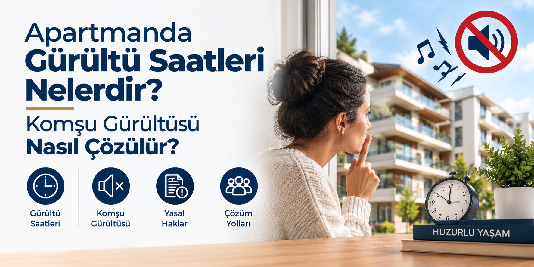Apartmanda Gürültü Saatleri Nelerdir? Komşu Gürültüsü