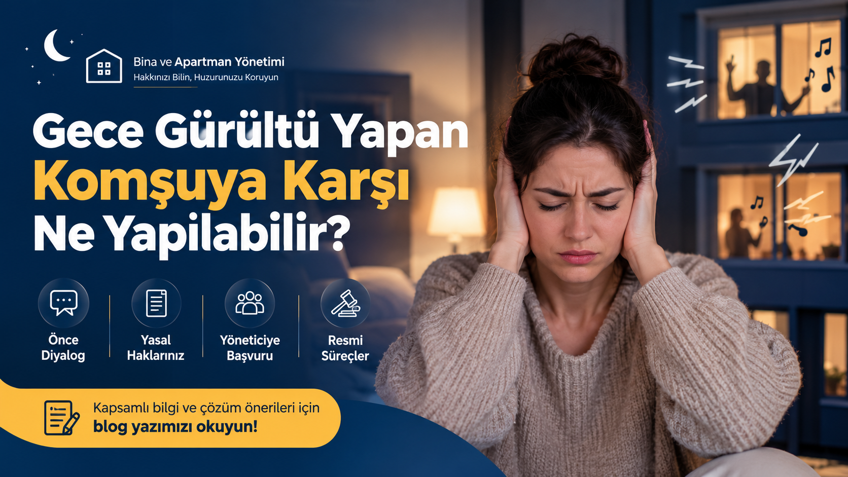 Gece Gürültü Yapan Komşuya Karşı Ne Yapılabilir